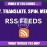 RSS Transmute - Copy, Translate, Spin, Merge RSS Feeds